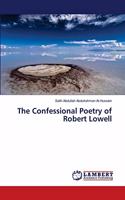 Confessional Poetry of Robert Lowell