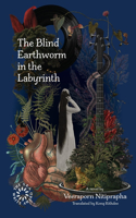 Blind Earthworm in the Labyrinth