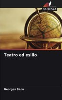 Teatro ed esilio