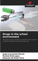 Drugs in the school environment