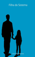 Filha Do Sistema