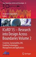 Icord'15 - Research Into Design Across Boundaries Volume 2