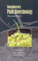Introductory Plant Biotechnology :Theory & Practice