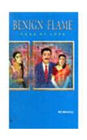 Benign Flame Saga Of Love