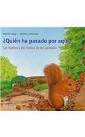 Quien Ha Pasado Por Aqui?