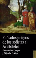 Filosofos griegos: de los sofistas a Aristoteles