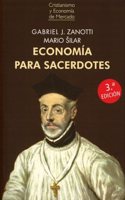 ECONOMIA PARA SACERDOTES (3.a edicion).: La racionalidad economica al servicio de la Fe
