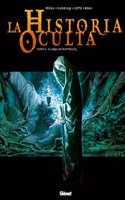 La historia oculta 3 (Biblioteca grafica) (Spanish Edition)