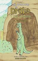 Las Aventuras de Drako y Sus Amigos: El Comienzo