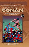 Las cronicas de Conan no 27/34: Como la arena del desierto y otras historias