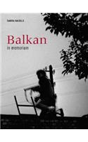 Balkan in Memoriam