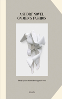 Short Novel on Men's Fashion
