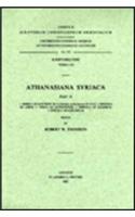 Athanasiana Syriaca, II. 1. Homily on Matthew 12, 32; 2. Epistola ad Afros; 3. Tomus ad Antiochenos; 4. Epistola ad Maximum; 5. Epistola ad Adelphium