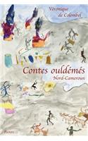 Contes Ouldemes (Nord Cameroun). L'idiot, L'infirme, L'orphelin Et La Vieille Femme
