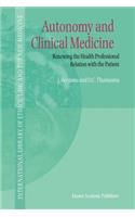 Autonomy and Clinical Medicine