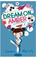 Dream on Amber