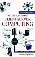 An Introduction To Client Server Computing