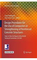 Design Procedures for the Use of Composites in Strengthening of Reinforced Concrete Structures