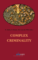 Complex Criminality