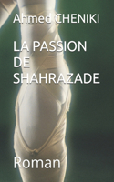 La Passion de Shahrazade
