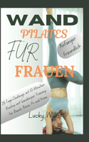 Wand Pilates für frauen