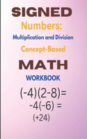Signed Numbers: Multiplication and Division