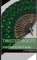 Twisted Roots