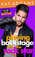 Playing Backstage with the Rockstar
