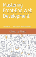 Mastering Front-End Web Development: 14 Books in 1. Introducing 200+ Extensions. An Advanced Guide.
