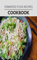 Fermented Food Recipes Cookbook