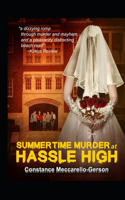 Summertime Murder at Hassle High