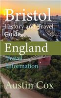 Bristol History and Travel Guide, England
