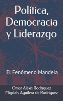 Política, Democracia y Liderazgo