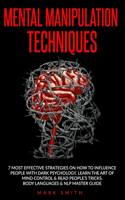 Mental Manipulation Techniques