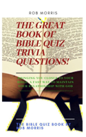 Great Book of Bible Quiz Trivia Questions!