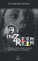 ZoomRoom: La prima web-serie creata in tempo di pandemia