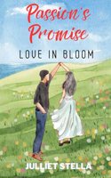 Passions' Promise: Love in Bloom