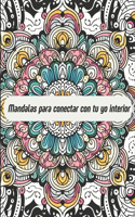 Mandalas para conectar con tu yo interior