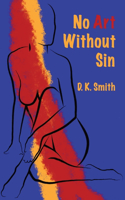 No Art Without Sin