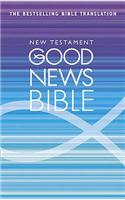 Good News Bible: New Testament