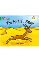 Too Hot to Stop Workbook: (Collins Big Cat)