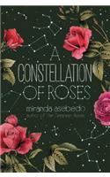 A Constellation of Roses