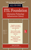 Itil Foundation All-In-One Exam Guide