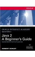 Java 2: A Beginner's Guide
