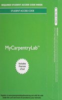 MyLab Carpentry with Pearson eText -- Access Card -- for Carpentry (1-semester)