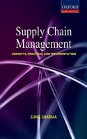Supply Chain Management: Concepts, Practices, and Implementation