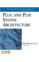Plug and Play System Architecture: (English)