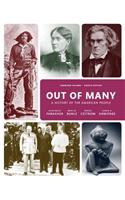 Out of Many: A History of the American People, Combined Volume Plus New Myhistorylab with Etext -- Access Card Package: A History of the American People