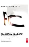 Adobe Flash Catalyst CS5 Classroom in a Book: (Classroom in a Book)