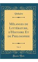 Mêlanges de Littérature, d'Histoire Et de Philosophie, Vol. 4 (Classic Reprint)